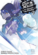DAN MACHI: Légende des Familias (La), t. 09